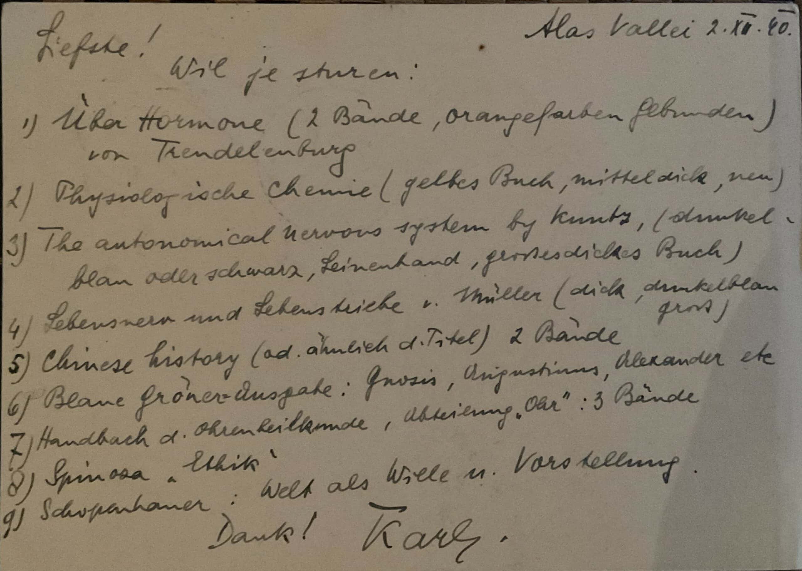 Zwart-witfoto. Foto van een handgeschreven briefje. De aanhef is Liefste en het is ondertekend met Karl. Rechts bovenin staat de datum: 2 december 1940. De brief bestaat uit een opsomming van medische spullen die de afzender nodig heeft.